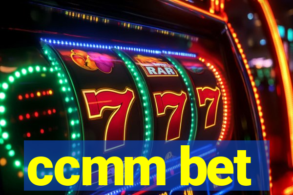 ccmm bet